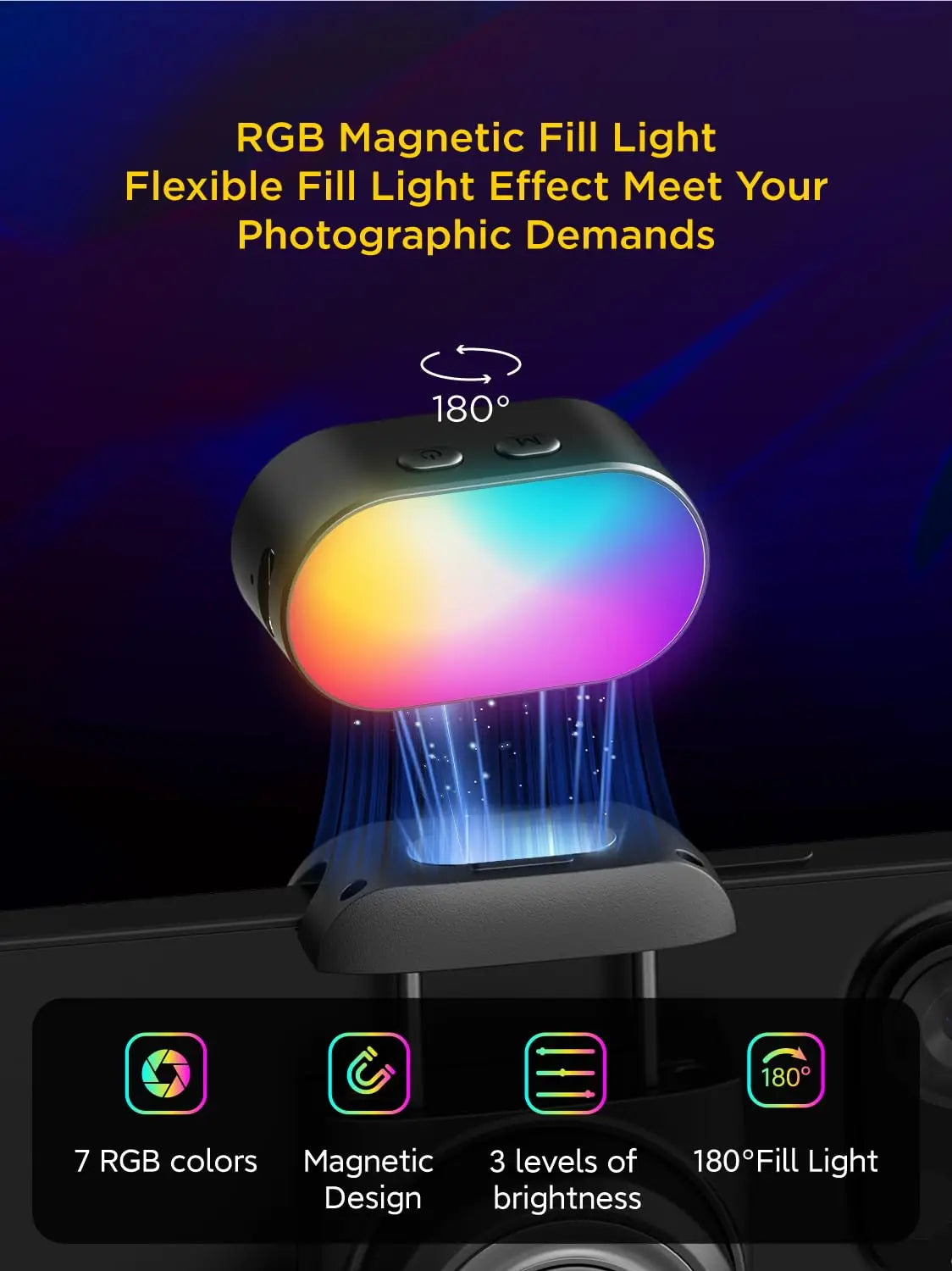 RGB Magnetic Fill Light. Cette lumière LED pour gimbal offre 3 niveaux de luminosité et 7 options de couleurs